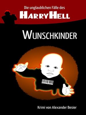 cover image of Die unglaublichen Fälle des Harry Hell